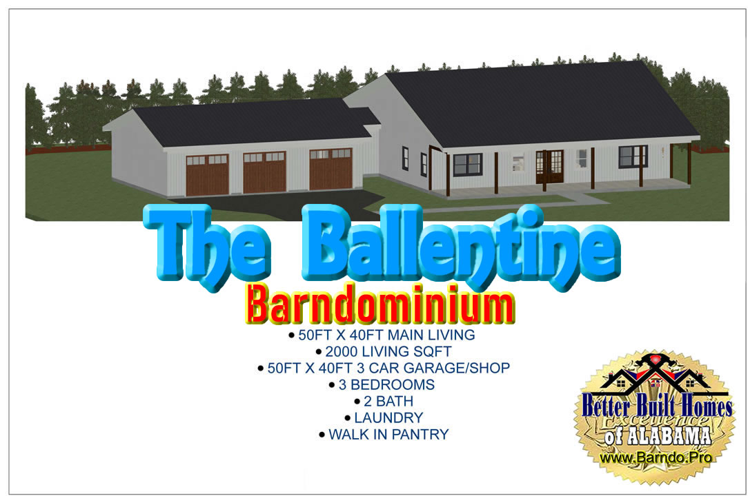 THE BALLENTINE BARNDOMINIUM SPECIFICATIONS BUILT BY BARNDO PRO