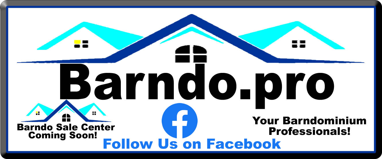 Follow Us on Facebook Barndo.PRO.  Stay up to date and see Our Newest Floorplans firts