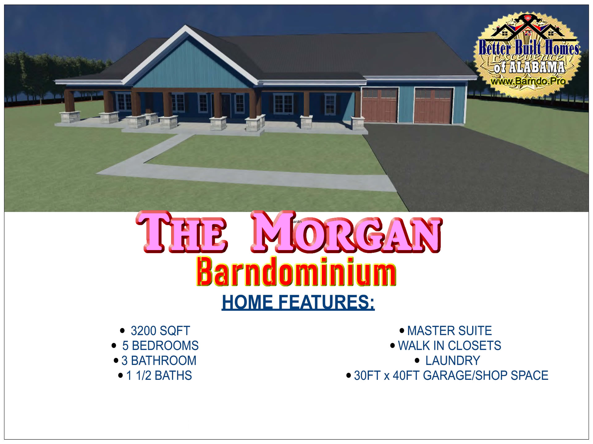 The Morgan Barndominium Home Features Built By BETTER BUILT HOMES of ALABAMA Barndo Professionals