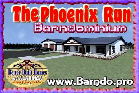 PHOENIX RUN BARNDOMINIUM BUILT BY HUNTSVILLE HOME BUILDER BARND PRO BETTER BUILT HOMES OF ALABAMA